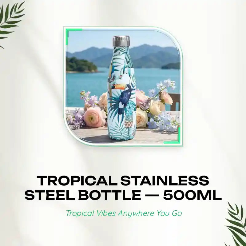 Tropical Stainless Steel Bottle &mdash; 500ml by@Outfy